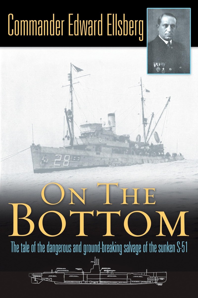 Cover of On the Bottom: The Raising of the U.S. Navy Submarine S-51