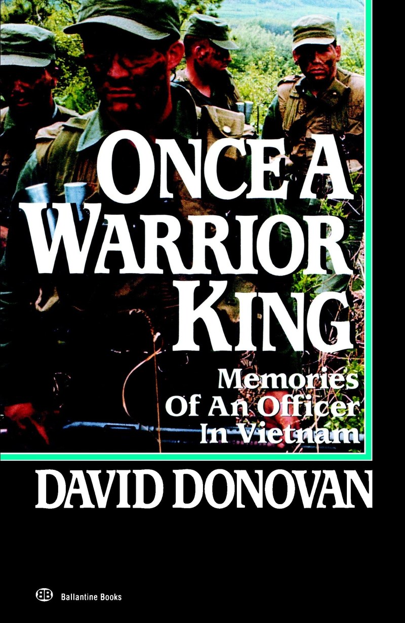 Cover of Once A Warrior King: Memories of an Officer in Vietnam
