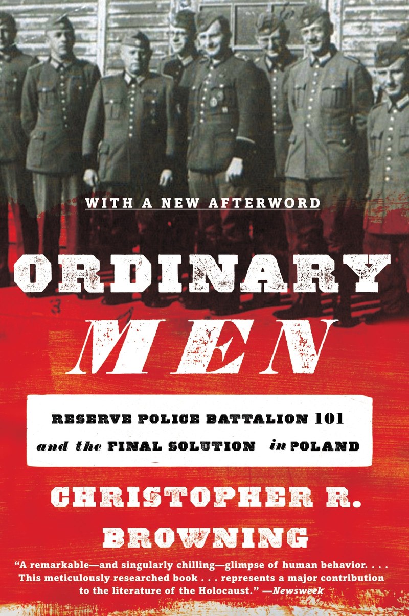 Cover of Ordinary Men: Reserve Police Battalion 101 and the Final Solution in Poland
