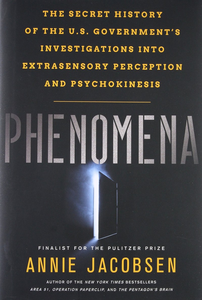 Cover of Phenomena: The Secret History of the U.S. Government's Investigations into Extrasensory Perception and Psychokinesis