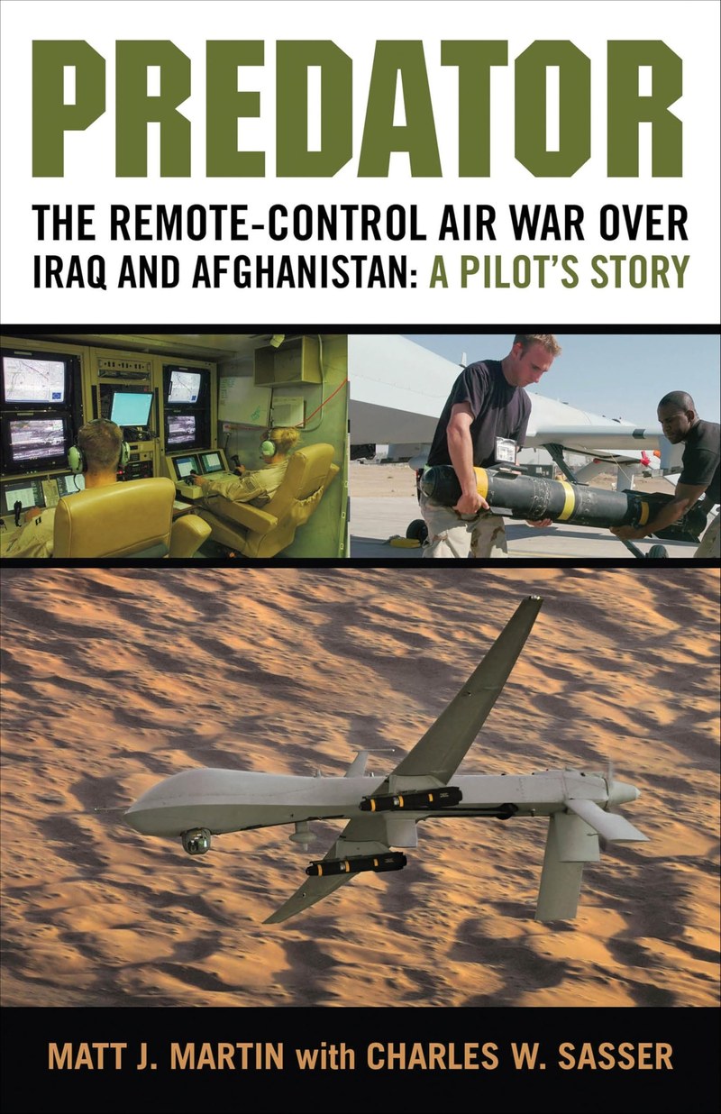 Cover of Predator: The Remote-Control Air War Over Iraq and Afghanistan: A Pilot's Story