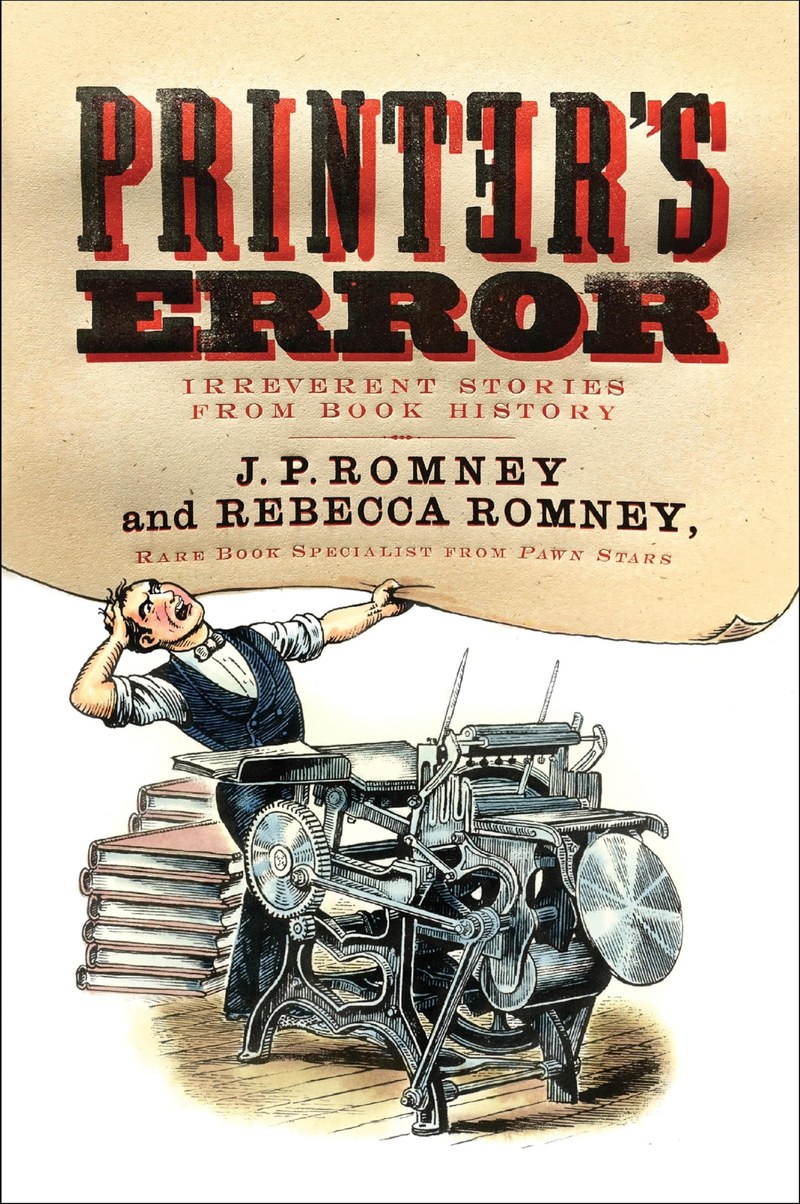 Cover of Printer's Error: Irreverent Stories from Book History
