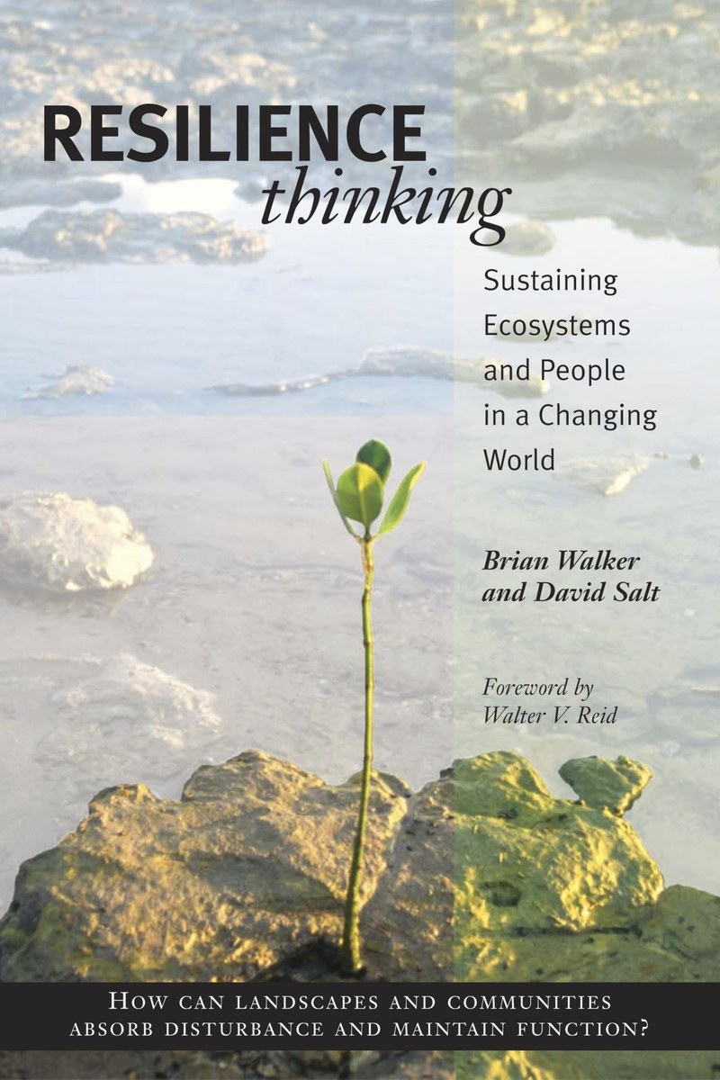Cover of Resilience Thinking: Sustaining Ecosystems and People in a Changing World