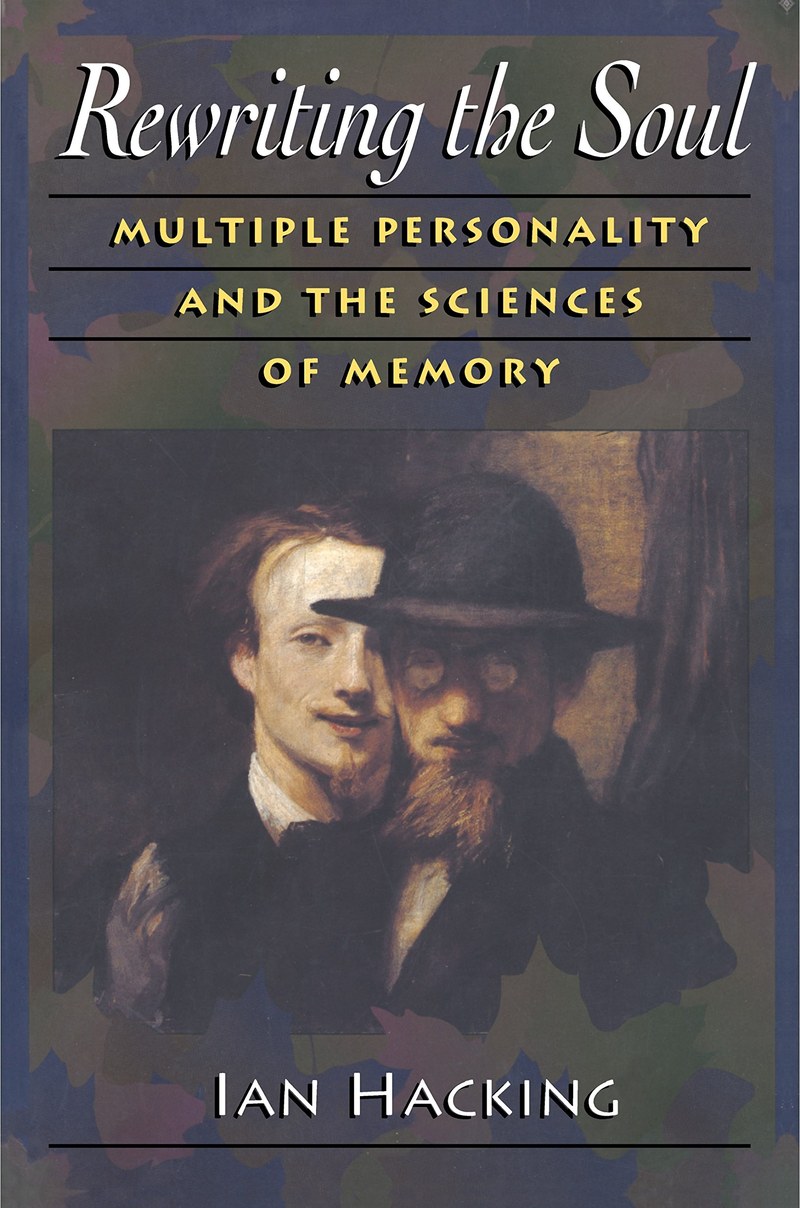 Cover of Rewriting the Soul: Multiple Personality and the Sciences of Memory
