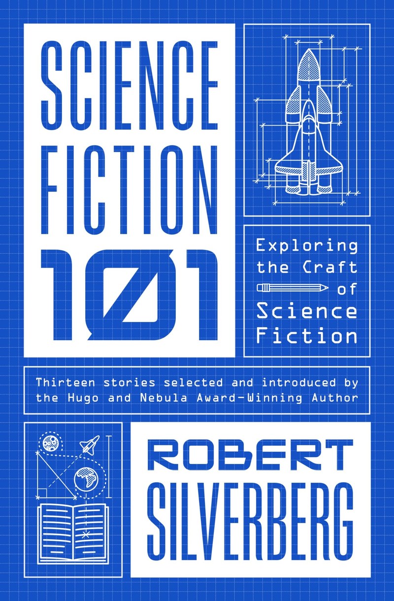 Cover of Science Fiction: 101: Exploring the Craft of Science Fiction