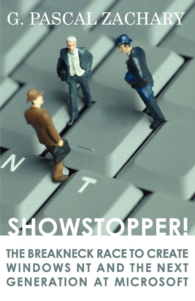 Cover of Showstopper! the Breakneck Race to Create Windows NT and the Next Generation at Microsoft
