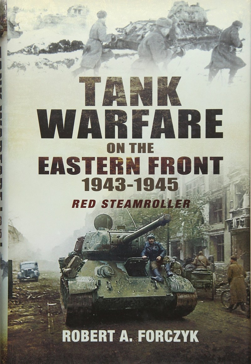 Cover of Tank Warfare on the Eastern Front 1943-1945: Red Steamroller