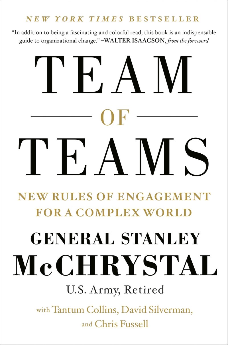 Cover of Team of Teams: New Rules of Engagement for a Complex World