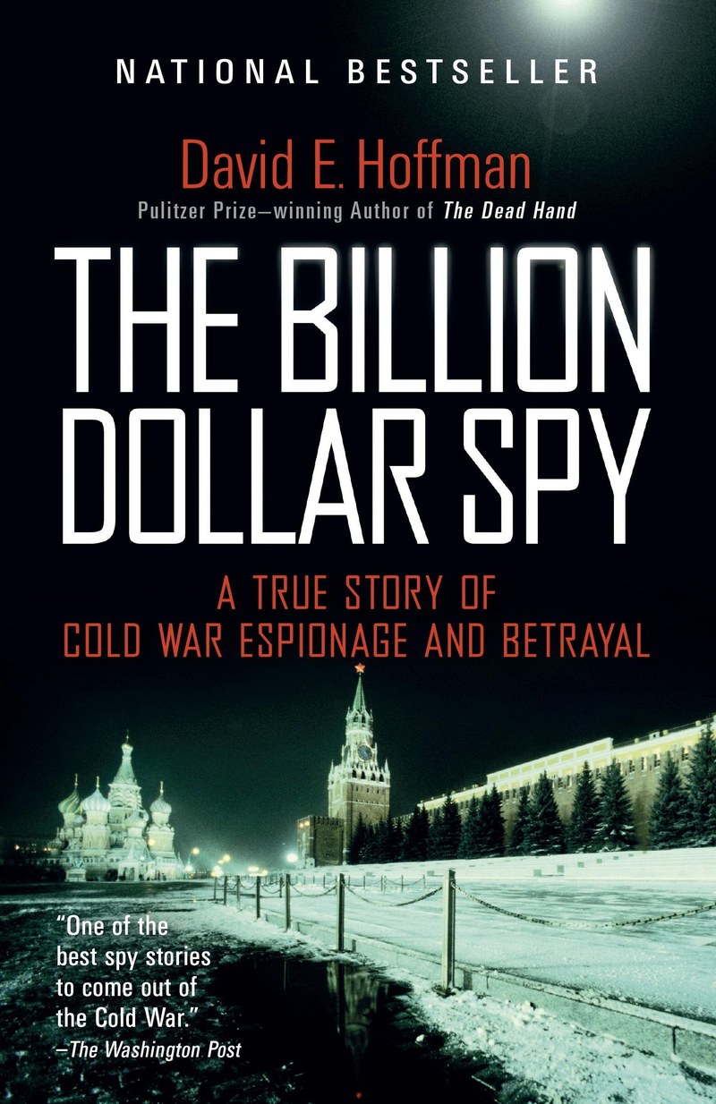 Cover of The Billion Dollar Spy: A True Story of Cold War Espionage and Betrayal