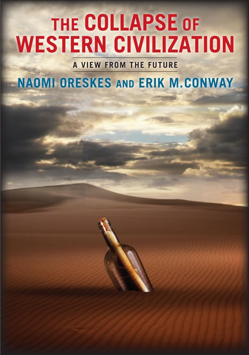 Cover of The Collapse of Western Civilization: A View from the Future