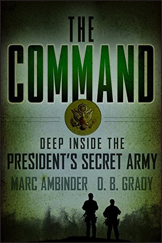 Cover of The Command: Deep Inside The President's Secret Army