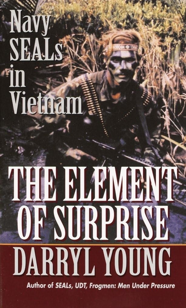 Cover of The Element of Surprise: Navy Seals in Vietnam