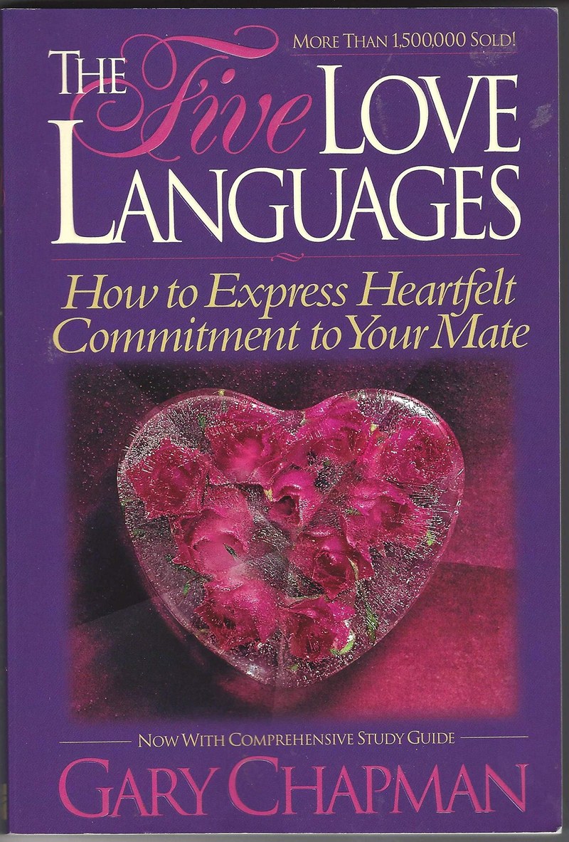Cover of The Five Love Languages: How to Express Heartfelt Commitment to Your Mate