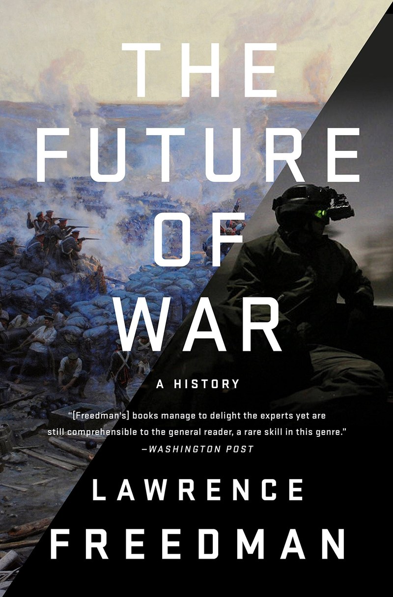 Cover of The Future of War: A History