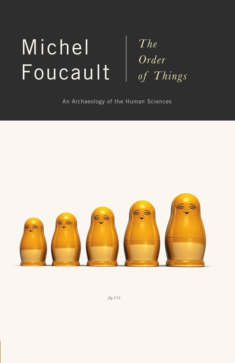 Cover of The Order of Things: An Archaeology of the Human Sciences