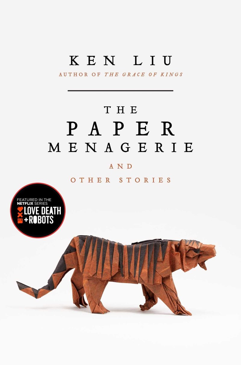 Cover of The Paper Menagerie and Other Stories