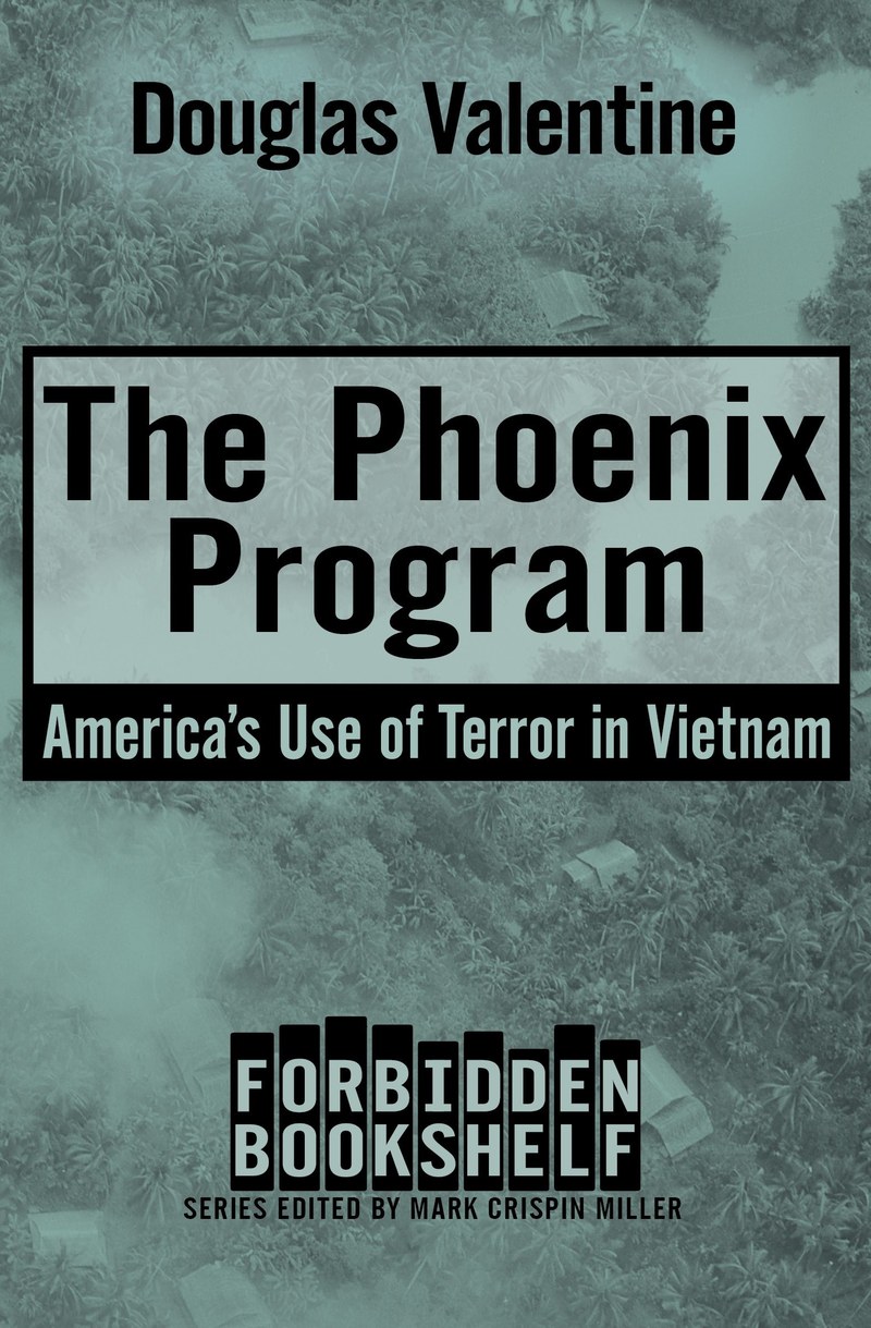 Cover of The Phoenix Program: America's Use of Terror in Vietnam