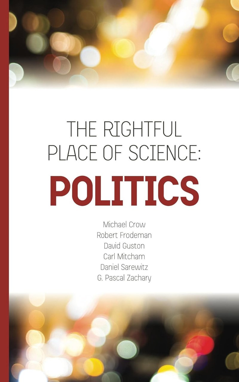 Cover of The Rightful Place of Science: Politics
