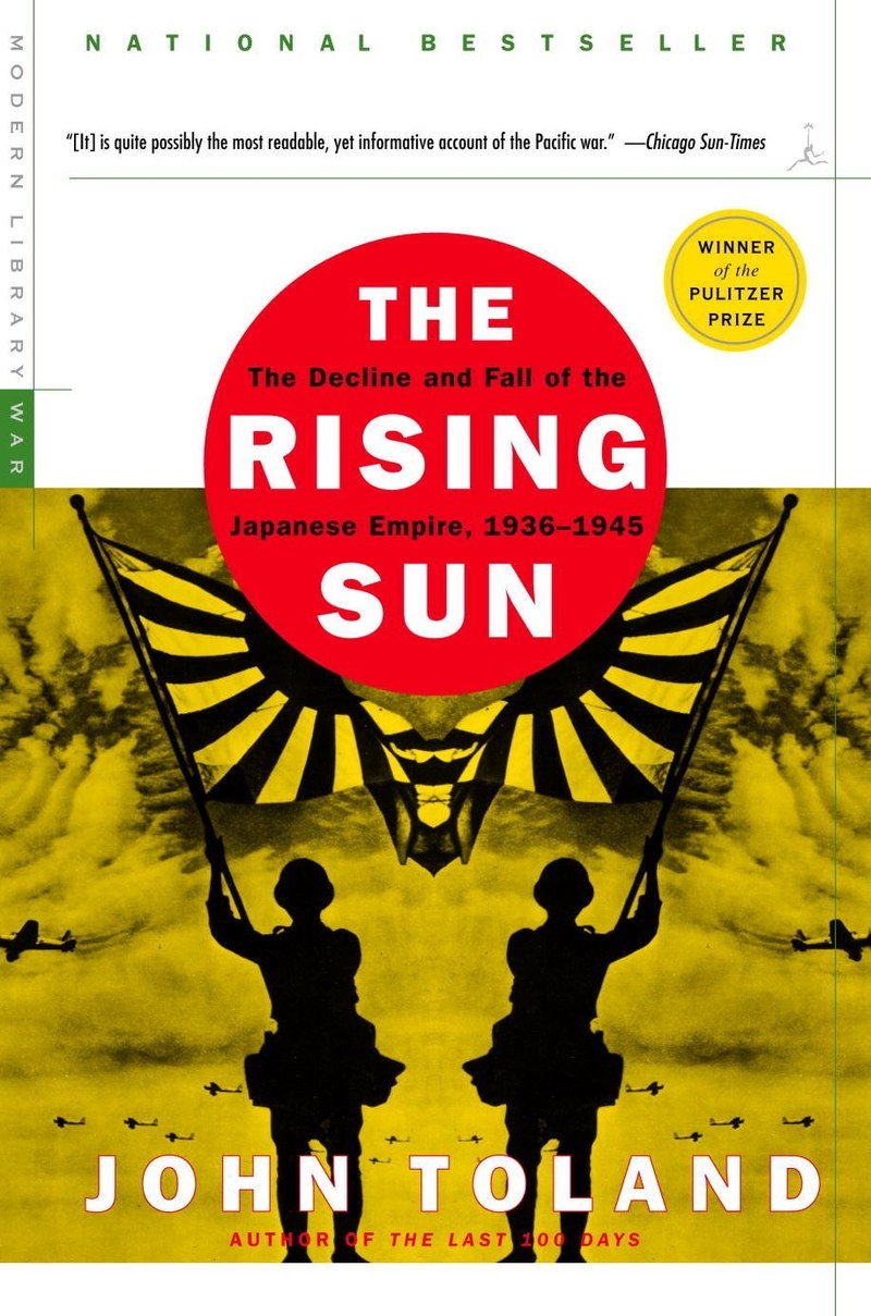 Cover of The Rising Sun: The Decline & Fall of the Japanese Empire, 1936-45