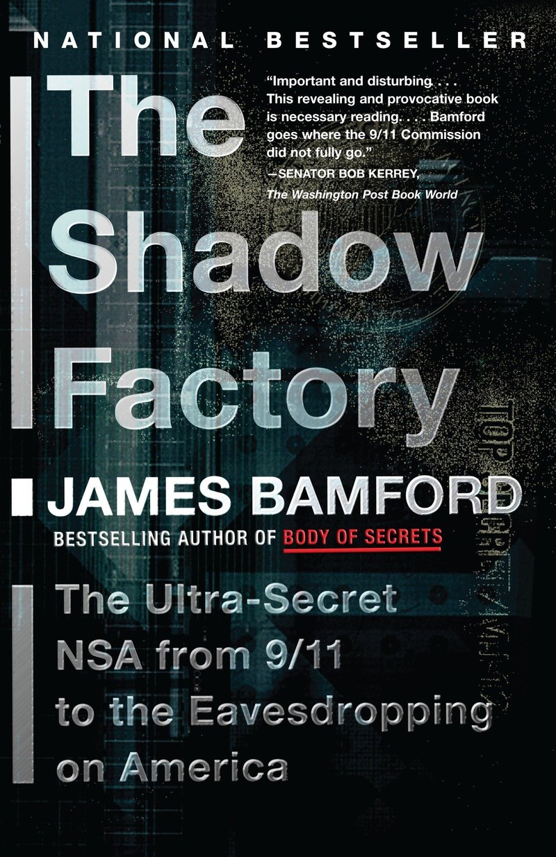 Cover of The Shadow Factory: The Ultra-Secret NSA from 9/11 to the Eavesdropping on America