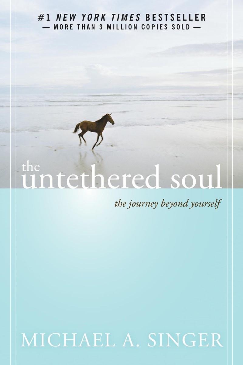Cover of The Untethered Soul: The Journey Beyond Yourself