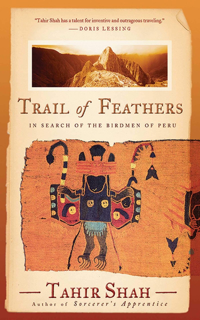 Cover of Trail of Feathers: In Search of the Birdmen of Peru