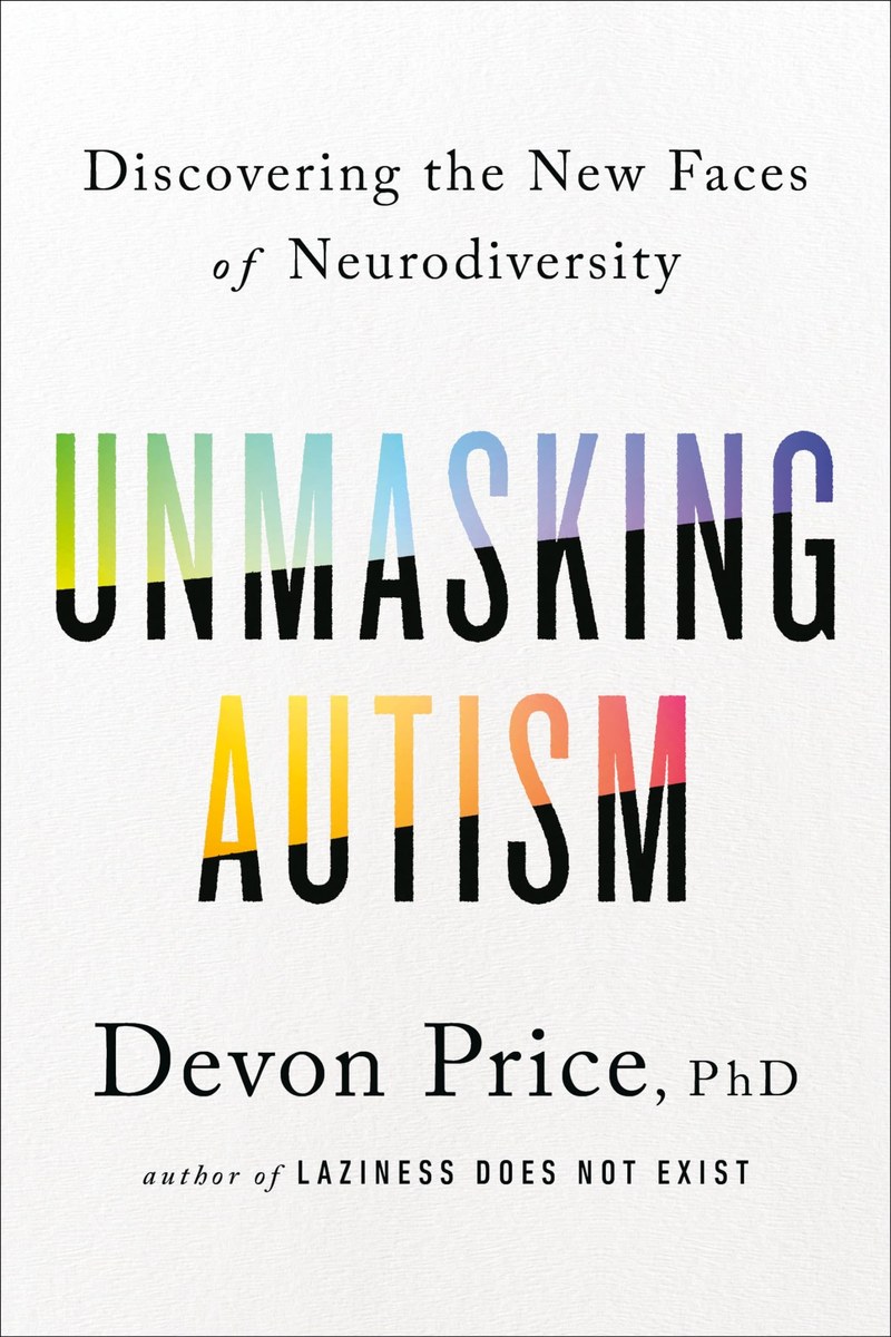 Cover of Unmasking Autism: Discovering the New Faces of Neurodiversity
