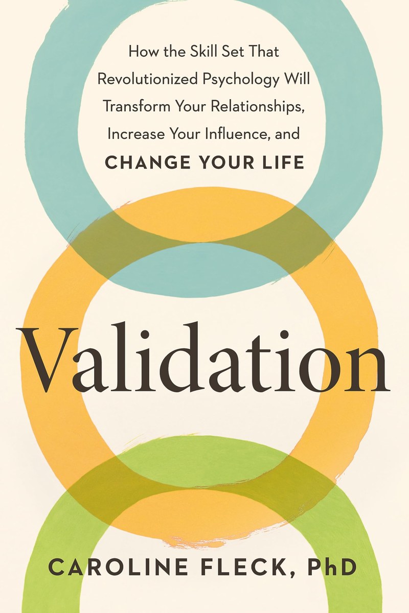 Cover of Validation: The New Psychology of Influence