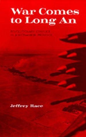 Cover of War Comes to Long An: Revolutionary Conflict in a Vietnamese Province