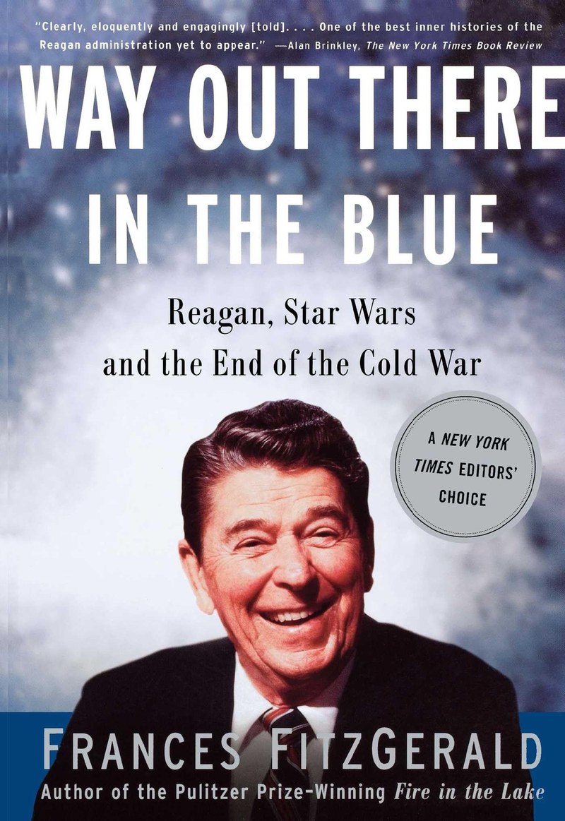 Cover of Way Out There in the Blue: Reagan, Star Wars and the End of the Cold War