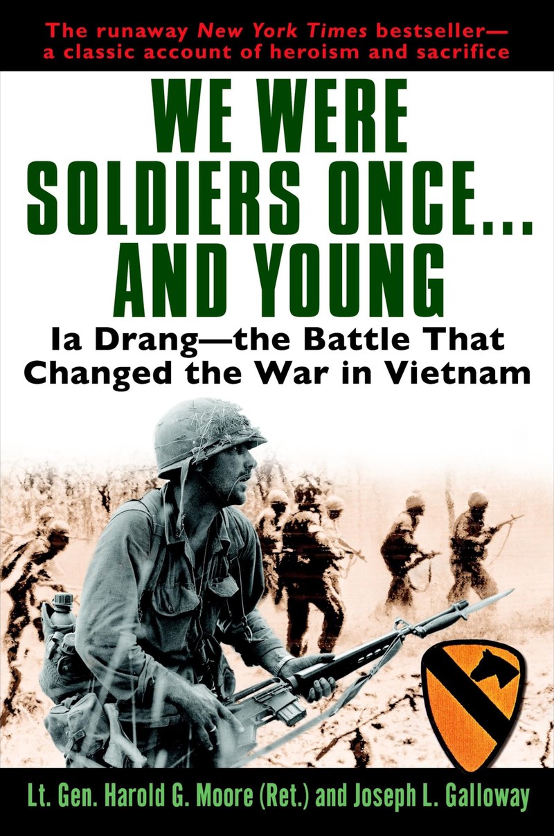 Cover of We Were Soldiers Once... and Young: Ia Drang - The Battle that Changed the War in Vietnam