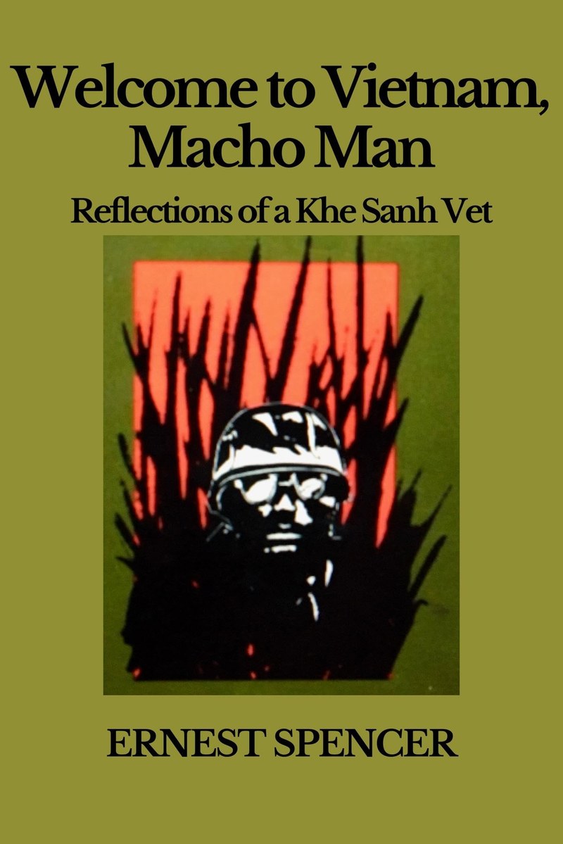 Cover of Welcome to Vietnam, Macho Man: Refelections of a Khe Sanh Vet