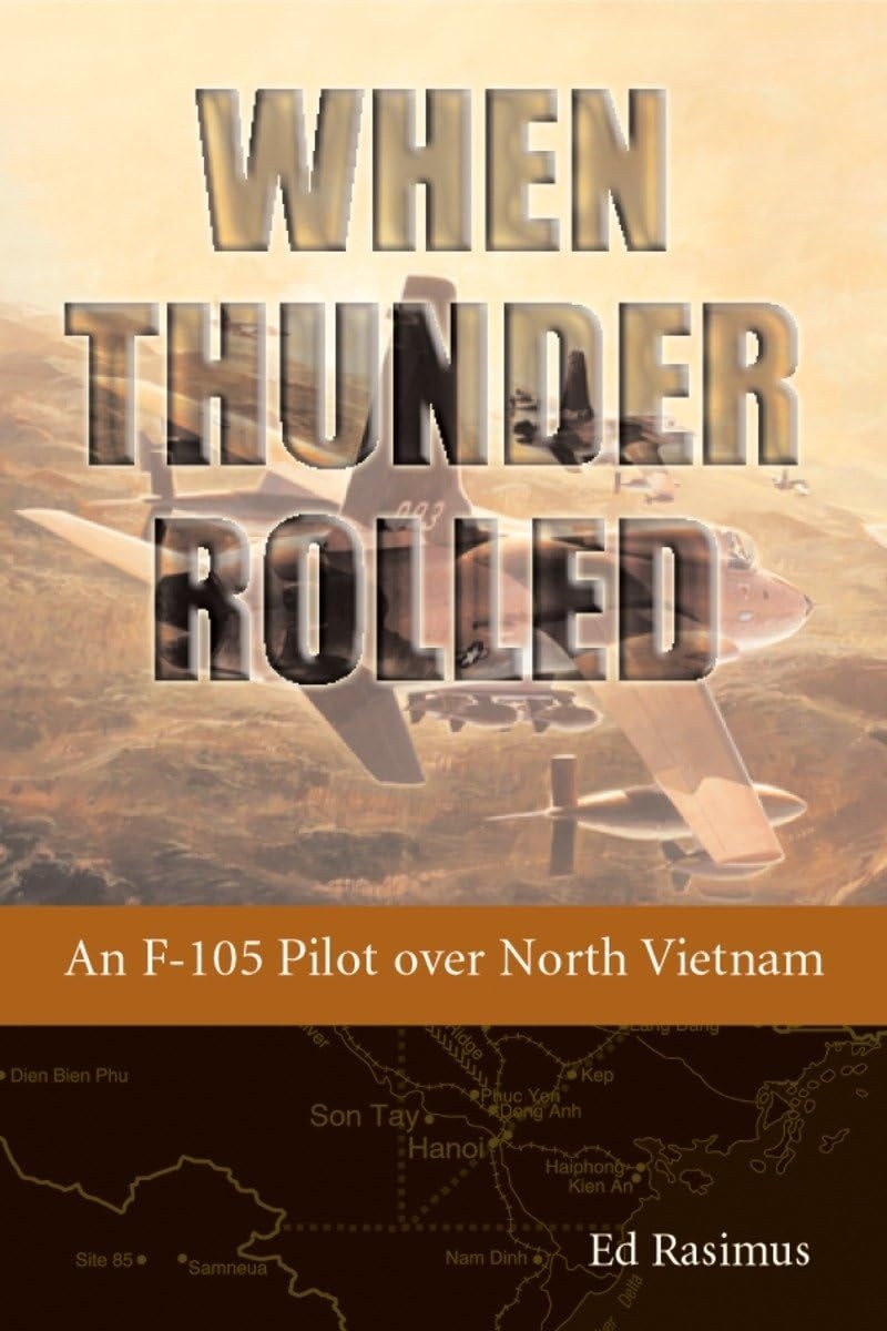 Cover of When Thunder Rolled: An F-105 Pilot over North Vietnam