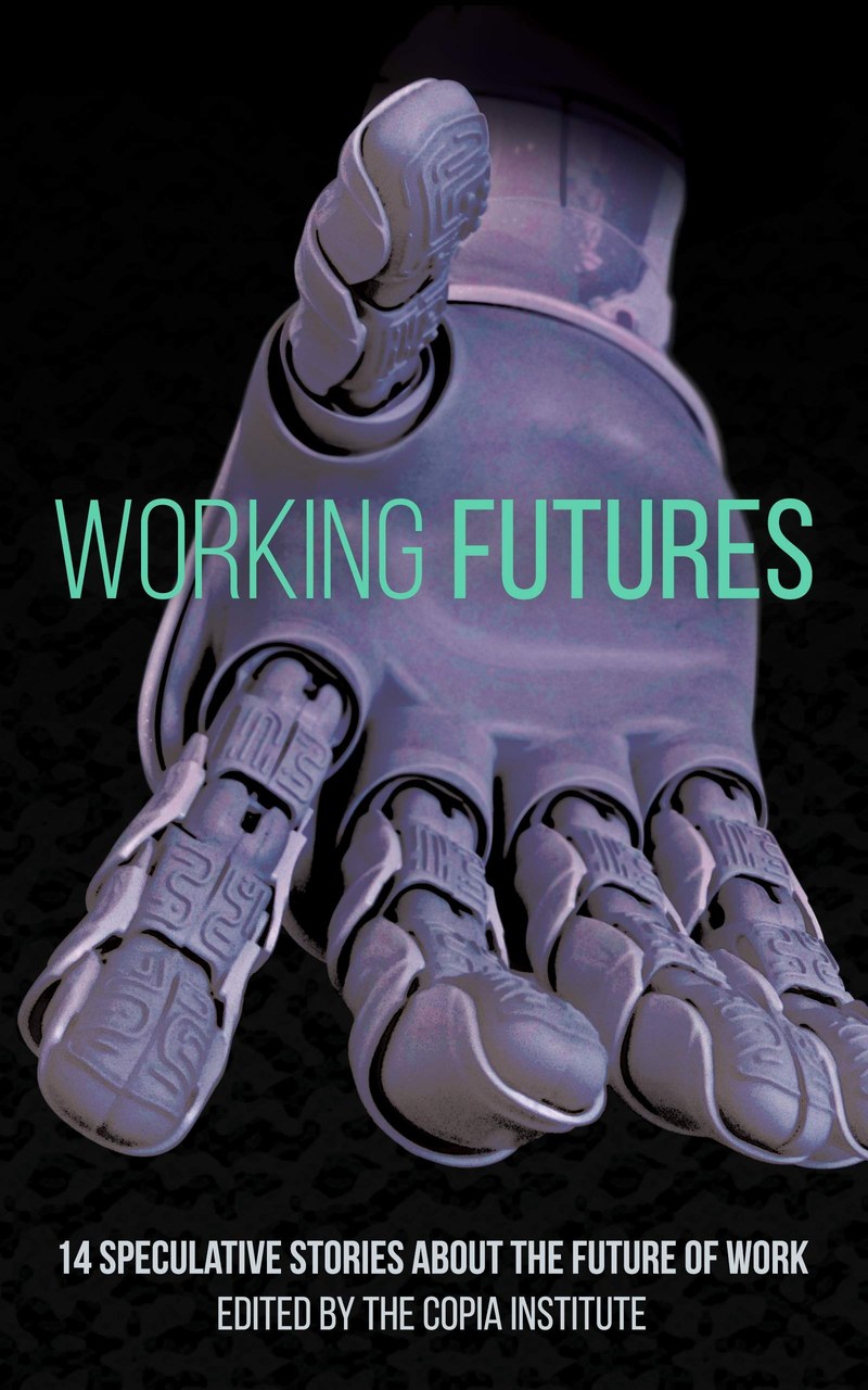 Cover of Working Futures: 14 Speculative Stories About The Future Of Work