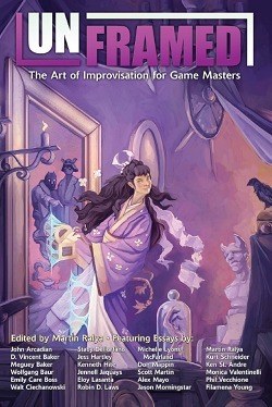 Cover of Unframed: The Art of Improvisation For Game Masters